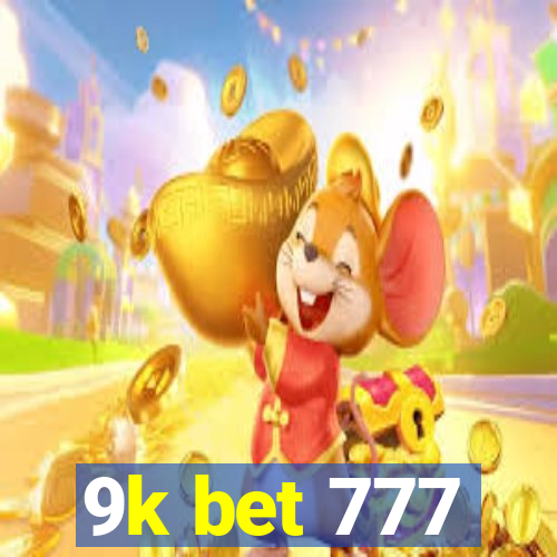 9k bet 777